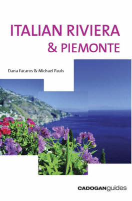 Italian Riviera and Piemonte - Dana Facaros, Michael Pauls