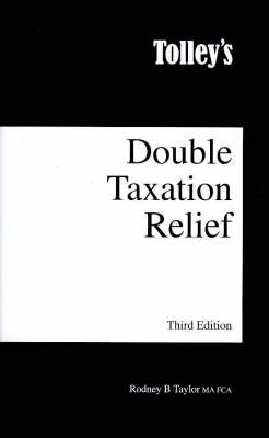 Double Taxation Relief - Rodney Taylor