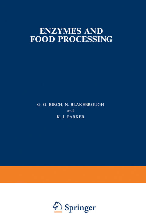 Enzymes and Food Processing - G. G. Birch, N. Blakebrough, K. J. Parker