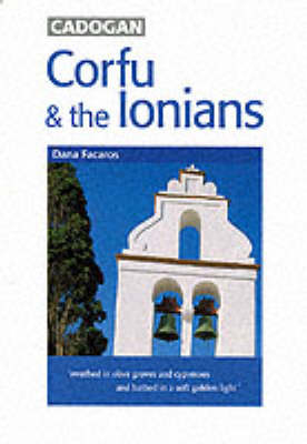 Corfu and the Ionian Islands - Dana Facaros, Michael Pauls