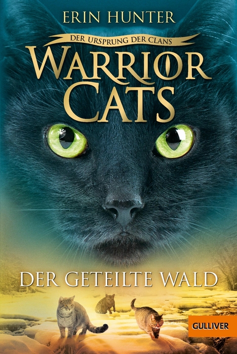 Warrior Cats - Der Ursprung der Clans. Der geteilte Wald -  Erin Hunter