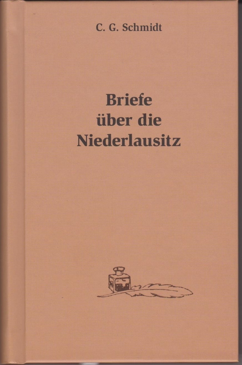 Briefe über die Niederlausitz - Christian Gottlieb Schmidt