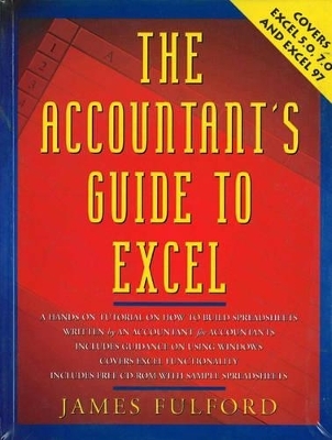 The Accountant's Guide to Excel - James Fulford