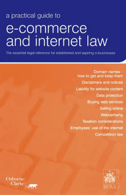 A Practical Guide to e-Commerce and Internet Law -  Osborne Clarke