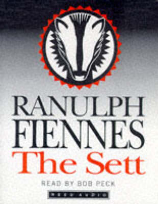 The Sett, The - Sir Ranulph Fiennes