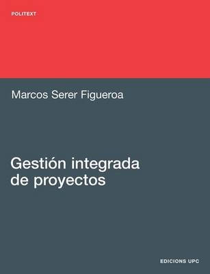 Gestión integrada de proyectos - Marcos Serer Figueroa