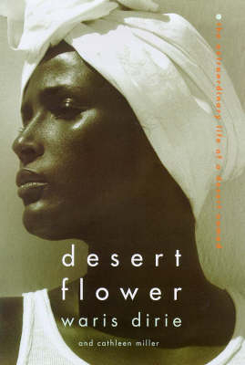 Desert Flower - Waris Dirie