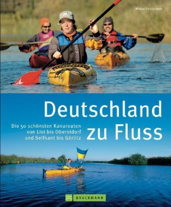 Deutschland zu Fluss - Michael Hennemann