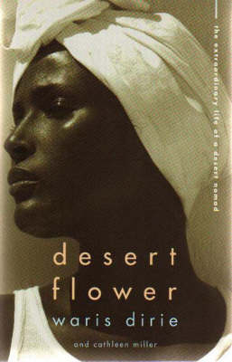 Desert Flower - Waris Dirie