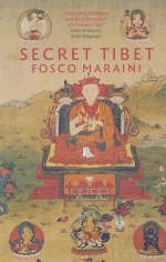 Secret Tibet - Fosco Maraini