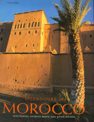 Splendours of Morocco - Izza Genini,  etc.