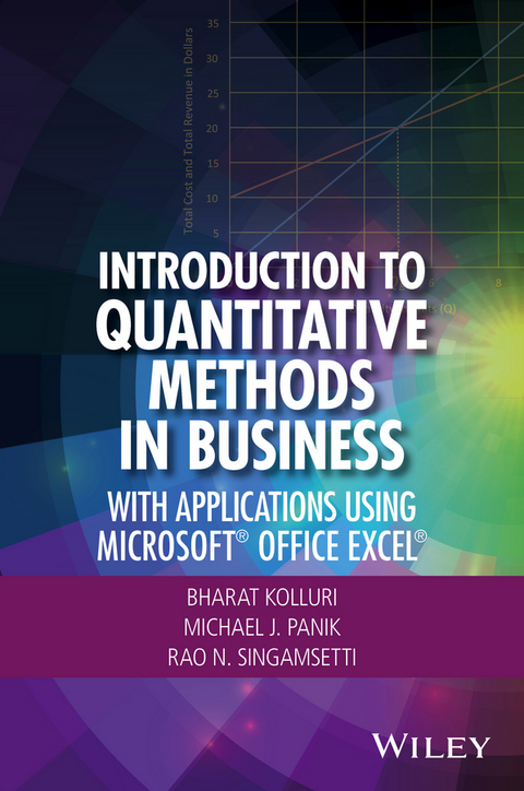 Introduction to Quantitative Methods in Business -  Bharat Kolluri,  Michael J. Panik,  Rao N. Singamsetti