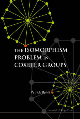 Isomorphism Problem In Coxeter Groups, The - Patrick Bahls