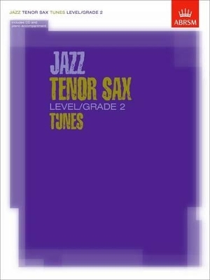 Jazz Tenor Sax Level/Grade 2 Tunes, Part & Score & CD - 