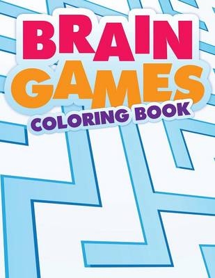 Brain Games Coloring Book -  Speedy Publishing LLC