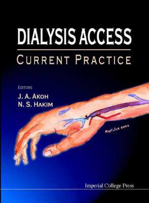 Dialysis Access: Current Practice - 