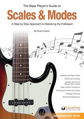 Bass Player's Guide to Scales & Modes -  Stuart Clayton