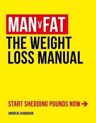 Man v Fat - Andrew Shanahan