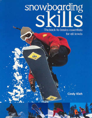 Snowboarding Skills - Cindy Kleh