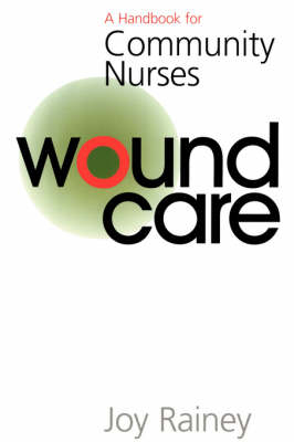 Wound Care - Joy Rainey