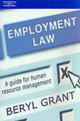 Employment Law : A Guide for Human Resource Management - Beryl Grant