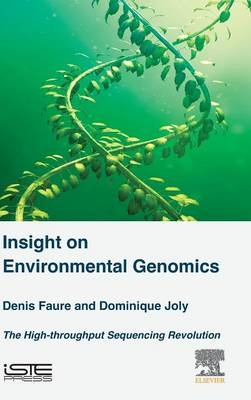 Insight on Environmental Genomics -  Denis Faure,  Dominique Joly