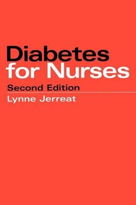 Diabetes for Nurses - Lynne Jerreat