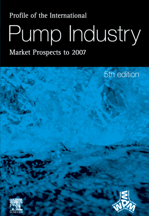 Profile of the International Pump Industry - Market Prospects to 2007 - 