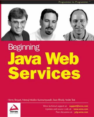 Beginning Java Web Services - Andre Tost, Hendry Bequest, Henry Bequet, Meeraj Kunnumpurath, Sean Rhody