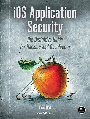 iOS Application Security - David Thiel