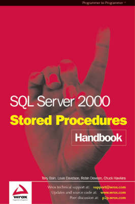 SQL Server 2000 Stored Procedure Handbook - Louis Davidson, Tony Bain, Robin Dewson, Chuck Hawkins