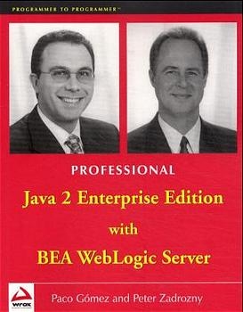 Professional Java 2 Enterprise Edition - Francisco Gomez, Peter Zadrozny