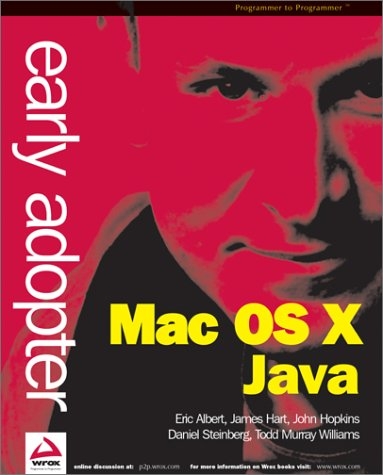 Early Adopter Mac OS X Java - Daniel Steinber,  etc.