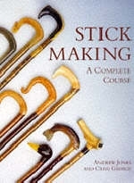 Stickmaking - Andrew Jones, Clive George