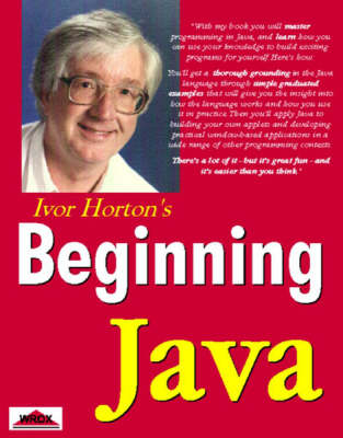 Beginning Java - Ivor Horton