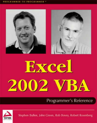 Excel 2002 VBA Programmer's Reference - Stephen Bullen,  etc., John Green, Rob Bovey, Robert Rosenberg