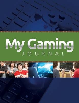 My Gaming Journal -  Speedy Publishing LLC