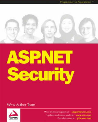 ASP.NET Security - Doug Seven, Brady Gaster, Dan Kent, Enrico Sabbadin, Richard Conway