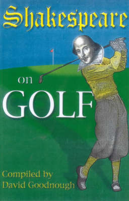 SHAKESPEARE ON GOLF