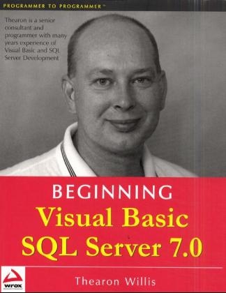 Beginning Visual Basic SQL Server 7.0 - Thearon Willis