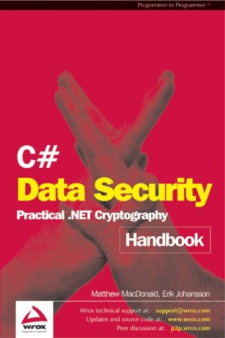 C# Data Security Handbook - Matthew MacDonald, Eric Johansen