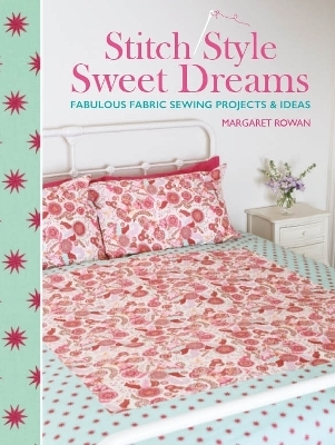 Stitch Style Sweet Dreams - Margaret Rowan