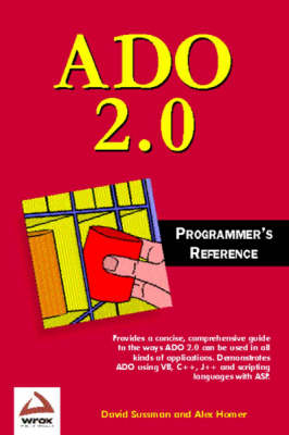 ADO 2.0 Programmer's Reference - Alex Homer, David Sussman