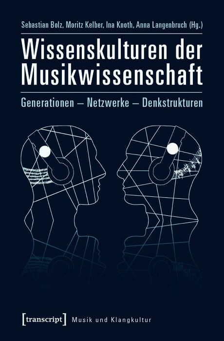 Wissenskulturen der Musikwissenschaft - 