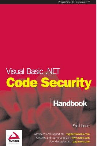 Visual Basic.NET Code Security Handbook - Eric Lippert