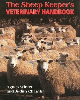 Sheepkeeper's Veterinary Handbook - Judith Charnley, Agnes C. Winter