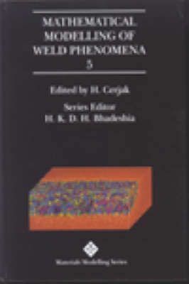 Mathematical Modelling of Weld Phenomena: No. 5 - H. Cerjak