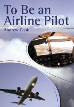 To Be An Airline Pilot - Andrew Cook