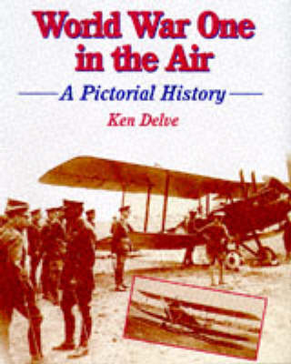 World War One in the Air - Ken Delve