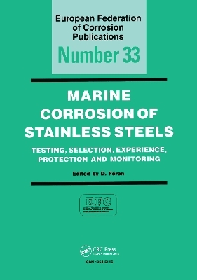 Marine Corrosion of Stainless Steels - D. Feron